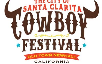 Howdy Howdy Let’s Get Rowdy: Santa Clarita’s 30th Annual Cowboy Festival Returns to William S. Hart Park Free, Family-Friendly Celebration Marks Milestone Year at the Now City-Owned Historic Park