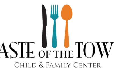 Child & Family Center Presents: 37th Annual Taste of the Town – Sunday, May 3, 2026
