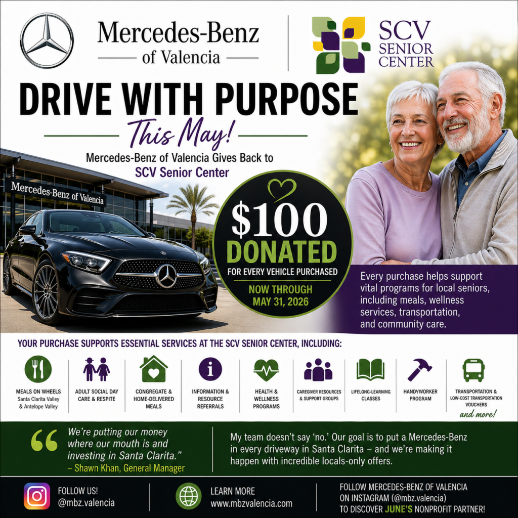 Mercedes-Benz of Valencia Announces May Nonprofit SCV Senior Center will Receive $100 for Every Car Purchased at the Dealership